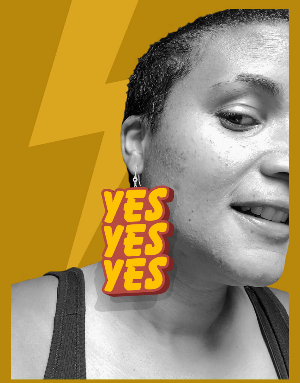 Saya Hillman with big statement earrings that say YES YES YES